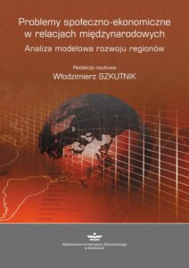 Okładka: Problemy społeczno-ekonomiczne w relacjach międzynarodowych
