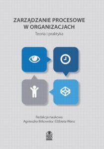 Okładka: Zarządzanie procesowe w organizacjach Teoria i praktyka