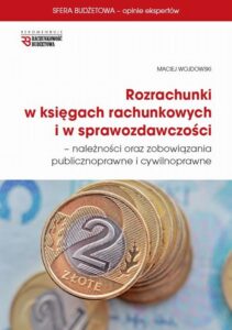 Okładka: Rozrachunki w księgach rachunkowych  i w sprawozdawczości