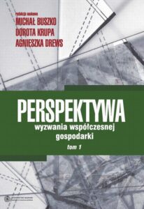 Okładka: Perspektywa - wyzwania współczesnej gospodarki. Tom 1