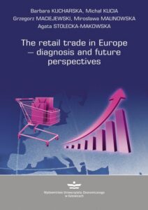 Okładka: The retail trade in Europe – diagnosis and future prespectives