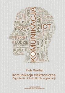 Okładka: Komunikacja elektroniczna. Zagrożenia i ich skutki dla organizacji