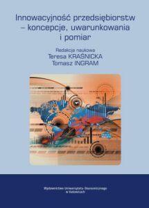 Okładka: Innowacyjność przedsiębiorstw – koncepcje, uwarunkowania i pomiar