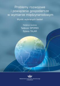 Okładka: Problemy rozwojowe  i powiązania gospodarcze  w wymiarze międzynarodowym. Wyniki wybranych badań