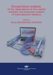 Okładka: Comparative analysis of the depednence of the capital markets and economic system of in-ternational relations