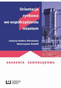 Okładka: Orientacja rynkowa we współrządzeniu miastem