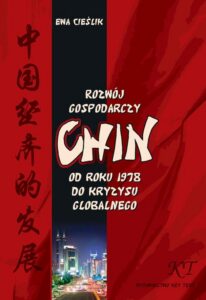 Okładka: Rozwój gospodarczy Chin od roku 1978 do kryzysu globalnego