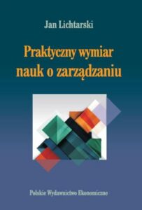 Okładka: Praktyczny wymiar nauk o zarządzaniu