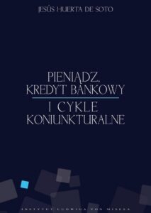 Okładka: Pieniądz, kredyt bankowy i cykle koniunkturalne