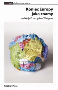Okładka: Koniec Europy jaką znamy