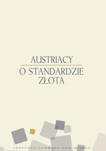 Okładka: Austriacy o standardzie złota