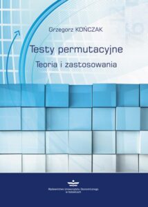 Okładka: Testy permutacyjne. Teoria i zastosowania