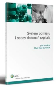 Okładka: System pomiaru i oceny dokonań szpitala