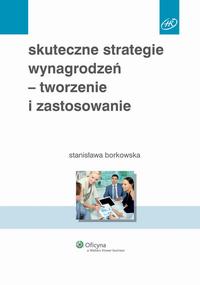 Okładka: Skuteczne strategie wynagrodzeń - tworzenie i zastosowanie