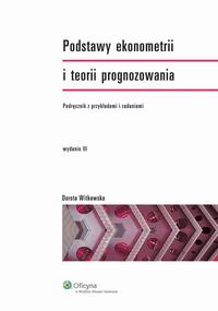 Okładka: Podstawy ekonometrii i teorii prognozowania
