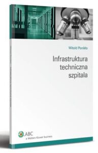 Okładka: Infrastruktura techniczna szpitala