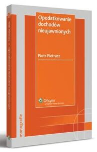 Okładka: Opodatkowanie dochodów nieujawnionych