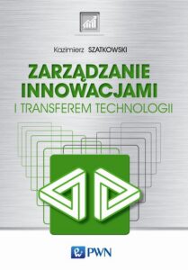 Okładka: Zarządzanie innowacjami i transferem technologii
