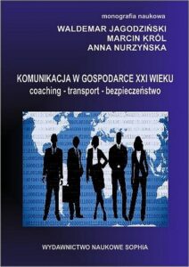 Okładka: Komunikacja w gospodarce XXI wieku coaching-transport-bezpieczeństwo