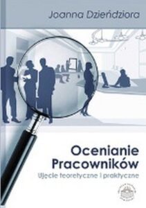 Okładka: Ocenianie pracowników. Ujęcie teoretyczne i praktyczne