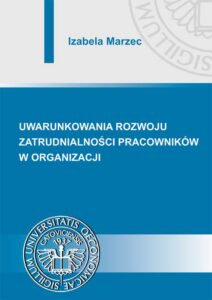 Okładka: Uwarunkowania rozwoju zatrudnialności pracowników w organizacji