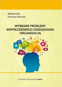 Okładka: Wybrane problemy współczesnego zarządzania organizacją