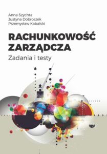 Okładka: Rachunkowość zarządcza. Zadania i testy