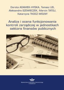 Okładka: Analiza i ocena funkcjonowania kontroli zarządczej w jednostkach sektora finansów publicznych