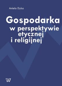 Okładka: Gospodarka w perspektywie etycznej i religijnej