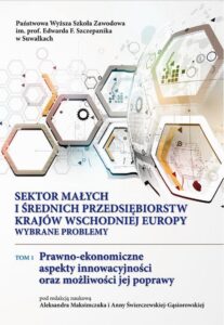 Okładka: Sektor małych i średnich przedsiębiorstw krajów Wschodniej Europy: wybrane problemy. T. 1. Prawno-ekonomiczne aspekty innowacyjności oraz możliwości jej poprawy