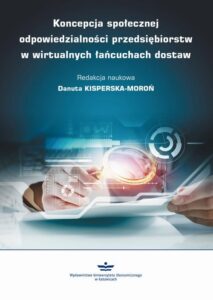 Okładka: Koncepcja społecznej odpowiedzialności przedsiębiorstw w wirtualnych łańcuchach dostaw