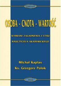 Okładka: Osoba - cnota - wartość. Wybrane zagadnienia z etyki nauczyciela akademickiego