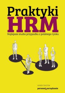 Okładka: Praktyki HRM – Najlepsze studia przypadku z polskiego rynku