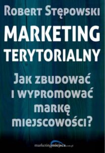 Okładka: Marketing terytorialny. Jak zbudować i wypromować markę miejscowości?