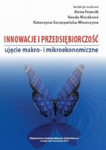 Okładka: Innowacje i przedsiębiorczość - ujęcie makro- i mikroekonomiczne