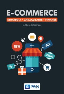 Okładka: E-commerce. Strategia Zarządzanie Finanse