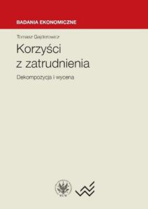 Okładka: Korzyści z zatrudnienia. Dekompozycja i wycena