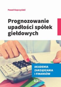 Okładka: Prognozowanie upadłości spółek giełdowych