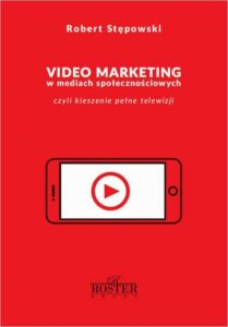 Okładka: Video marketing w mediach społecznościowych