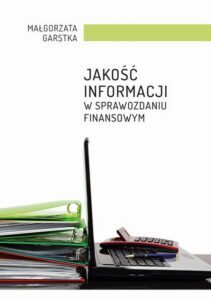 Okładka: Jakość informacji w sprawozdaniu finansowym