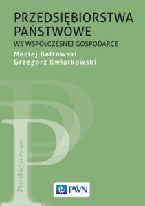 Okładka: Przedsiębiorstwa państwowe we współczesnej gospodarce