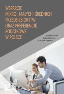 Okładka: Wsparcie mikro-, małych i średnich przedsiębiorstw oraz preferencje podatkowe w Polsce