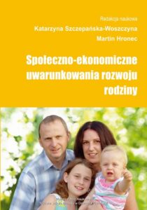Okładka: Społeczno-ekonomiczne uwarunkowania rozwoju rodziny