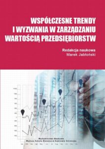 Okładka: Współczesne trendy i wyzwania w zarządzaniu wartością przedsiębiorstw