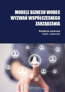 Okładka: Modele biznesu wobec wyzwań współczesnego zarządzania