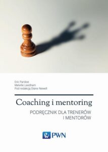 Okładka: Coaching i mentoring. Podręcznik dla trenerów i mentorów