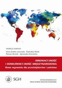 Okładka: Innowacyjność i konkurencyjność międzynarodowa. Nowe wyzwania dla przedsiębiorstw i państwa