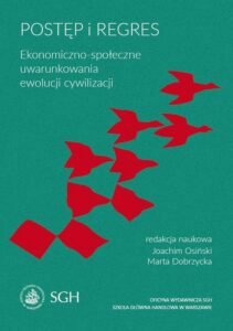 Okładka: Postęp i regres. Ekonomiczno-społeczne uwarunkowania ewolucji cywilizacji