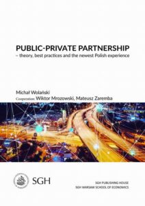 Okładka: Public-private partnership – theory, best practices and the newest polish experience