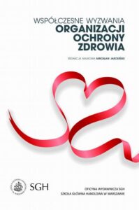 Okładka: Współczesne wyzwania organizacji ochrony zdrowia